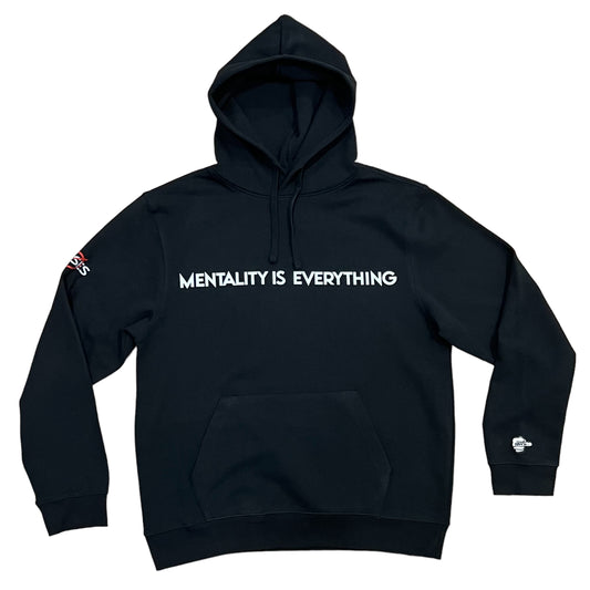 Mentality Is Everything Hoodie (Black)