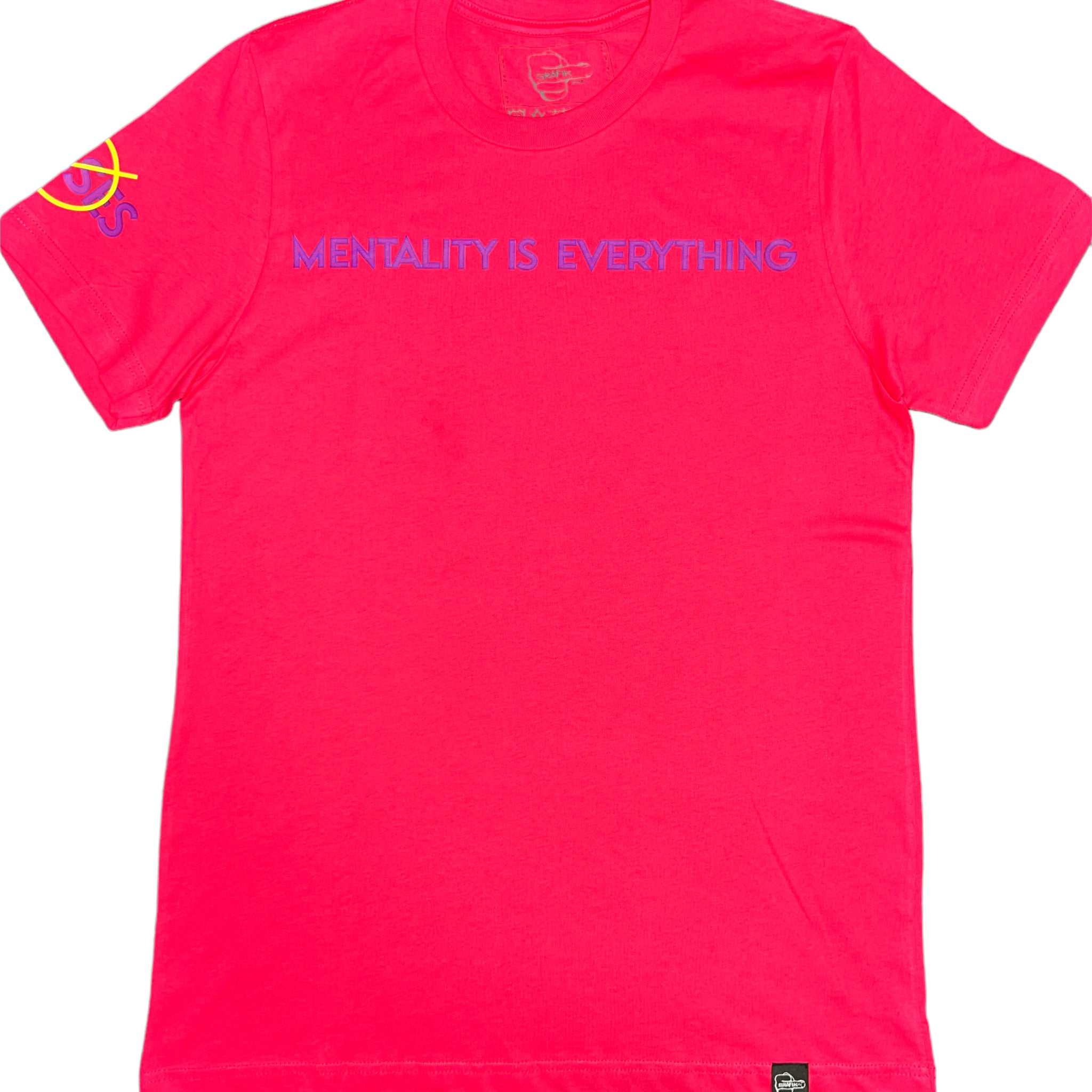 Mentality Is Everything T-Shirt (Fuchsia)